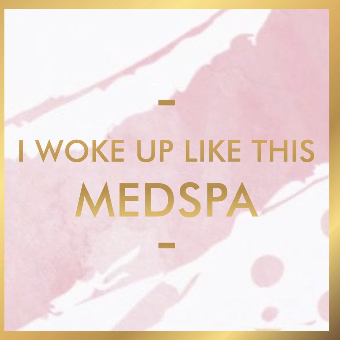 I Woke Up Like This Medspa-avatar